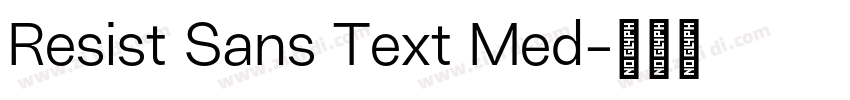 Resist Sans Text Med字体转换
